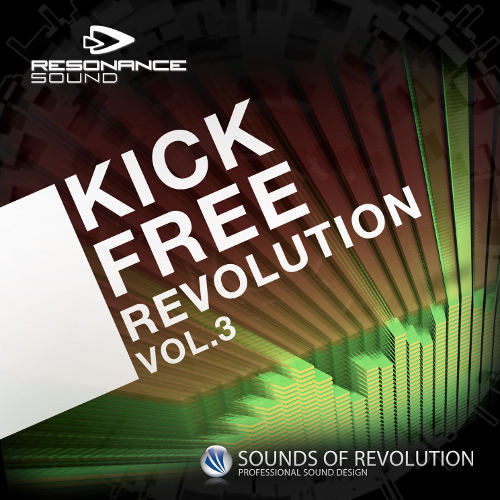 Kick Free Revolution Vol.3 By Sounds of Revolution