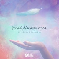 Vocal Atmospheres by Holly Drummond