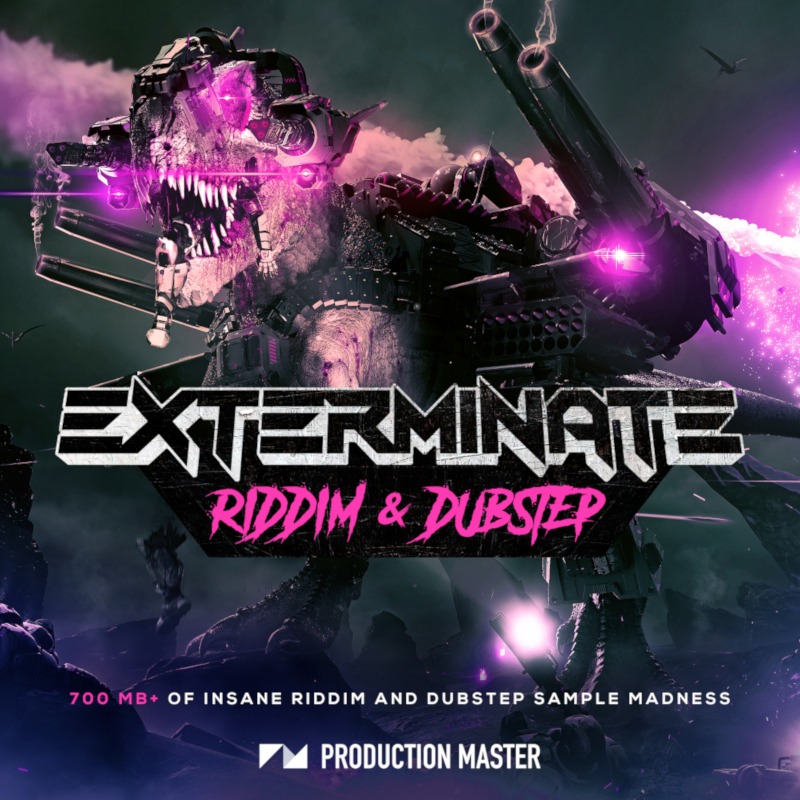 Exterminate - Riddim & Dubstep