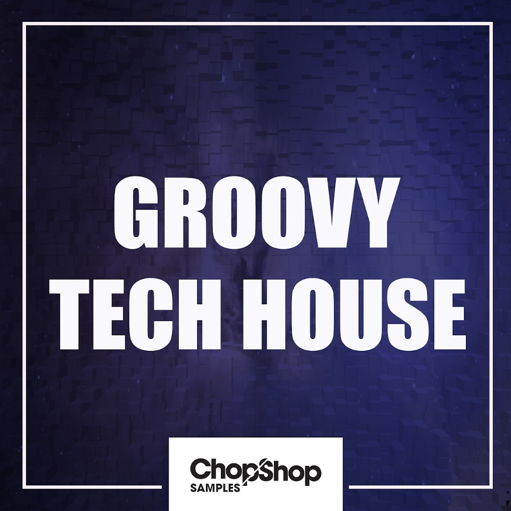 Groovy Tech House