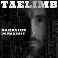 Taelimb - Darkside Drum & Bass