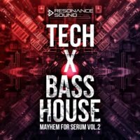 RS - Tech X Bass House Mayhem for Serum Vol.2