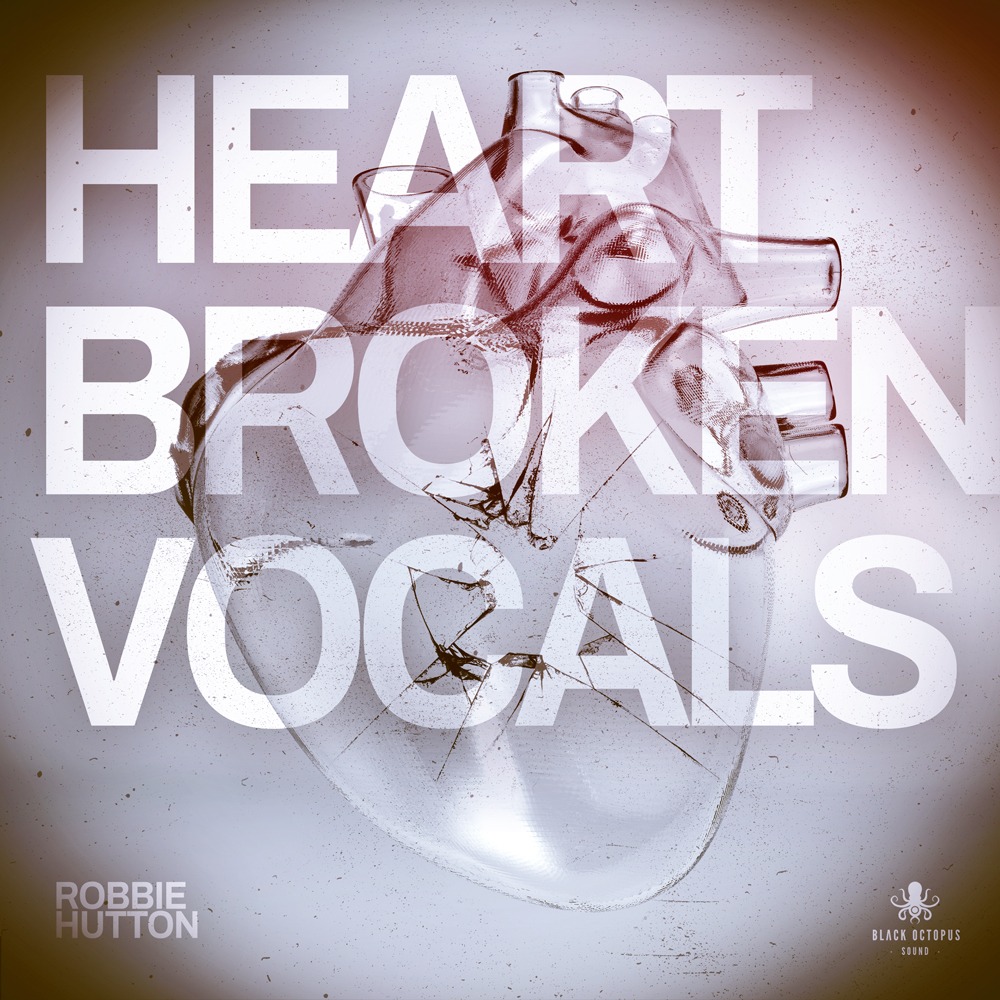 Heartbroken Vocals by Robbie Hutton